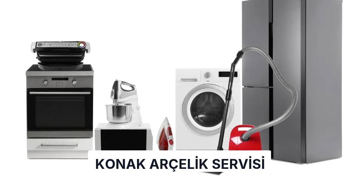 Konak Arçelik Servisi