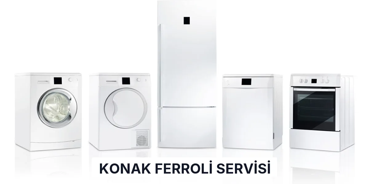 Konak Ferroli Servisi