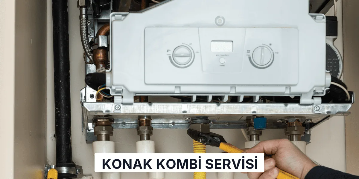 Konak Kombi Servisi