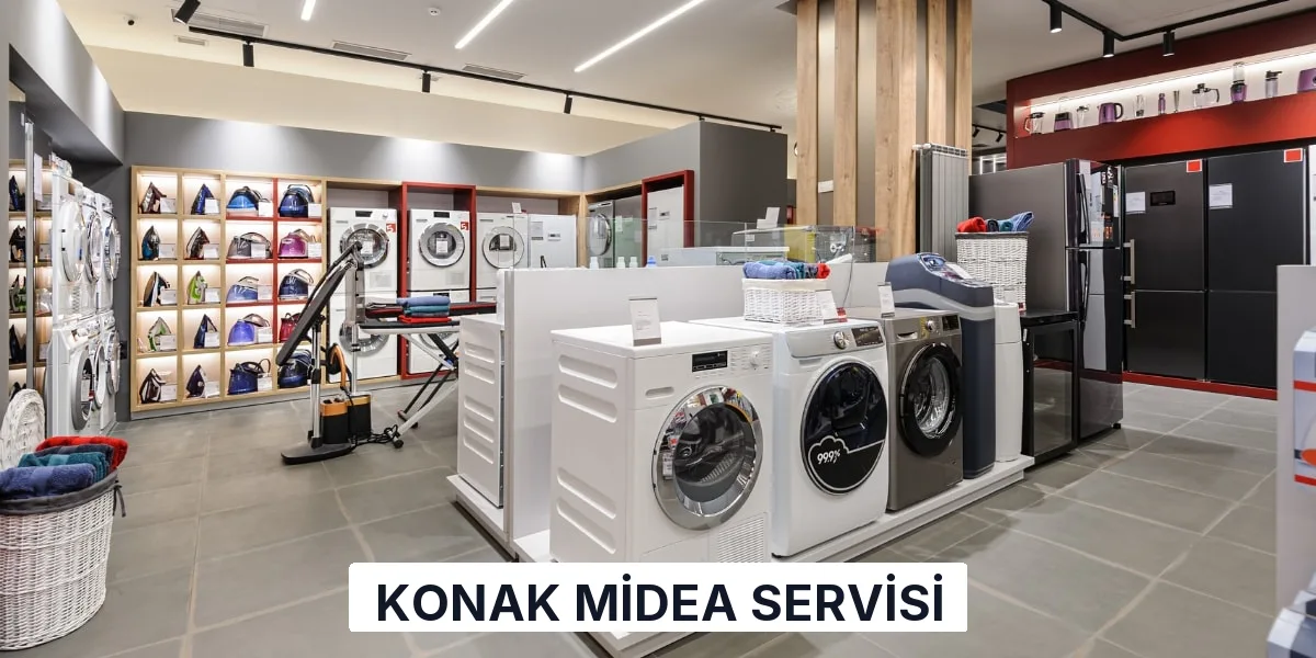 Konak Midea Servisi