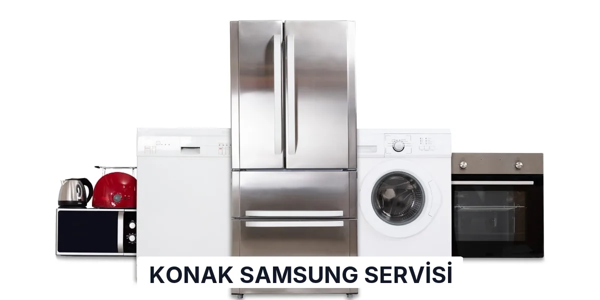 Konak Samsung Servisi