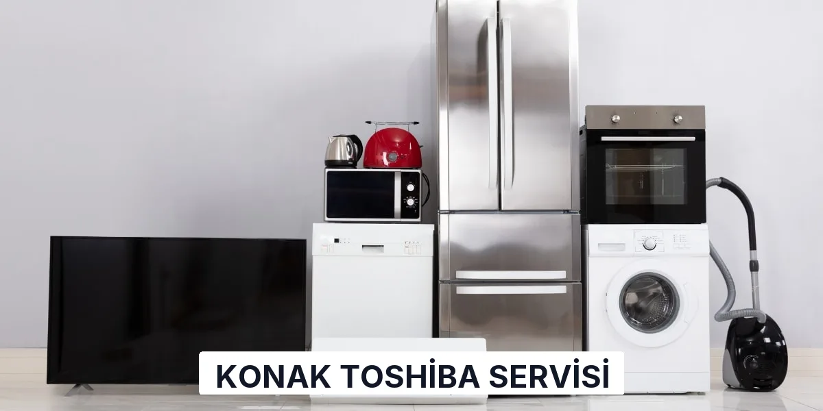 Konak Toshiba Servisi